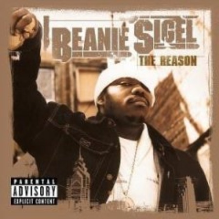 Beanie Sigel's second album cover 'THE REASON'.